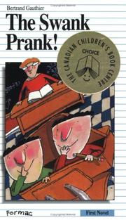 Cover of: The Swank Prank (First Novel Series) by Bertrand Gauthier