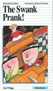 Cover of: The Swank Prank (First Novel Series) by Bertrand Gauthier