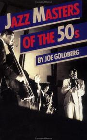 Cover of: Jazz Masters of the Fifties by Joe Goldberg