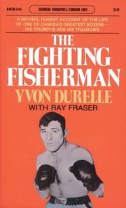Cover of: The Fighting Fisherman by Ray Fraser, Raymond Fraser