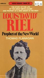 Cover of: Louis 'David' Riel by Thomas Flanagan - undifferentiated