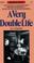 Cover of: A Very Double Life