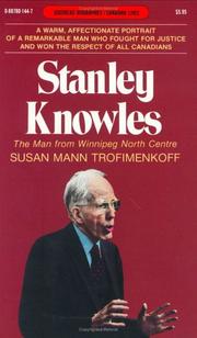 Cover of: Stanley Knowles: The Man from Winnipeg North Centre (Goodread Biographies)