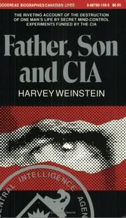Cover of: Father, Son and CIA (Goodread Biographies) by Harvey Weinstein