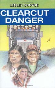 Cover of: Clearcut danger