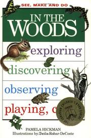 Cover of: In the Woods (See, Make & Do Series) by Pamela Hickman