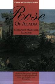 Cover of: Rose of Acadia | Marshall Saunders