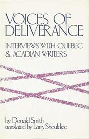 Cover of: Voices of deliverance by by Donald Smith ; translated by Larry Shouldice.