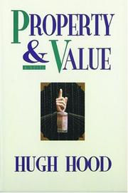 Cover of: Property and Value (Hood, Hugh. New Age, Pt. 8,)