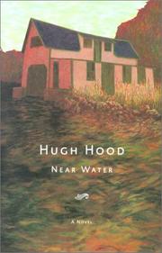 Cover of: Near water by Hugh Hood