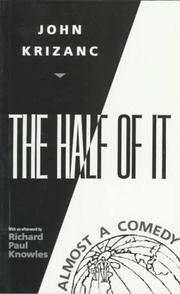 Cover of: The Half of It by John Krizanc