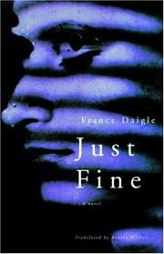 Cover of: Just fine by France Daigle