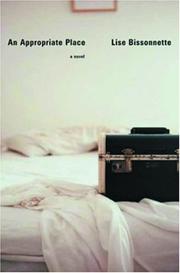 Cover of: An Appropriate Place by Lise Bissonnette