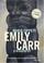 Cover of: Emily Carr