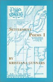 Settlement Poems 1 by Krisjana Gunnars