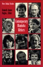 Cover of: Contemporary Manitoba Writers: A New Critical Studies