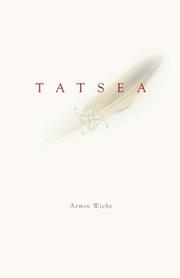 Cover of: Tatsea | Armin Wiebe