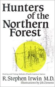 Cover of: Hunters of the eastern forest by R. Stephen Irwin