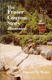 Cover of: The Fraser Canyon story by Don Waite