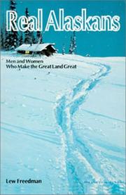 Cover of: Real Alaskans by Lew Freedman