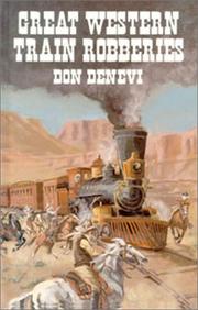 Cover of: Great Western Train Robberies by Don Denevi
