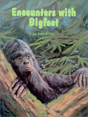 Cover of: Encounters with Bigfoot by John Green