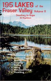 195 lakes of the Fraser Valley by Ed Rychkun