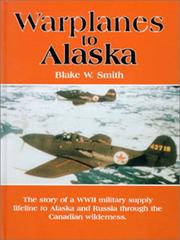 Cover of: Warplanes to Alaska