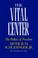 Cover of: The vital center