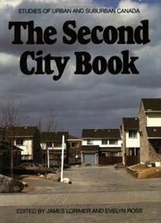 Cover of: The Second city book by edited by James Lorimer and Evelyn Ross.