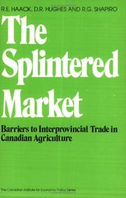The splintered market by R. E. Haack