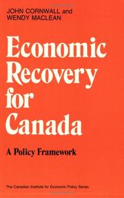 Cover of: Economic recovery for Canada: a policy framework