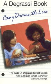 Cover of: Casey Draws the Line: And Other Stories (Degrassi Kids Series)