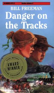 Cover of: Danger on the Tracks (The Bains Series by Bill Freeman)
