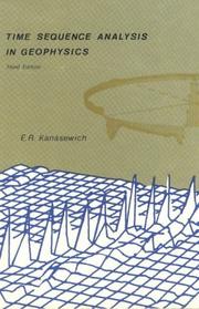 Time sequence analysis in geophysics by E. R. Kanasewich