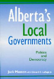 Alberta's local governments by Jack K. Masson