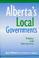 Cover of: Alberta's local governments