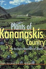 Plants of Kananaskis Country in the Rocky Mountains of Alberta by Beryl Hallworth
