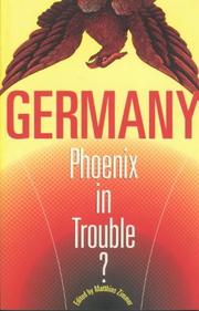 Cover of: Germany--phoenix in trouble? by edited by Matthias Zimmer.