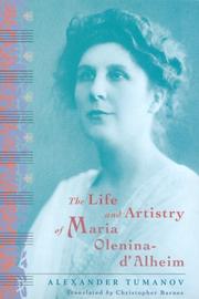 Cover of: The life and artistry of Maria Olenina-d'Alheim by Alexander Tumanov