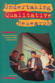Cover of: Undertaking qualitative research: concepts and cases in injury, health and social life