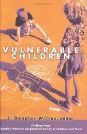 Cover of: Vulnerable children: findings from Canada's National Longitudinal Survey of Children and Youth