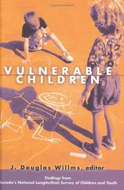 Cover of: Vulnerable children by J. Douglas Willms, editor.