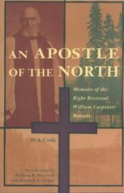An apostle of the North by H. A. Cody