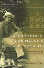 Cover of: Architecture, Town Planning and Community: Selected Writings and Public Talks by Cecil Burgess, 1909-1946 (University of Alberta Centennial Series)