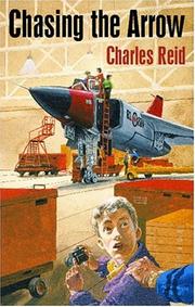 Cover of: Chasing the Arrow by Charles Reid