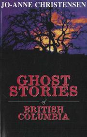 Cover of: Ghost stories of British Columbia