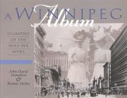 Cover of: A Winnipeg album: glimpses of the way we were