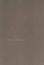Cover of: Tom Gibson: false evidence appearing real = des apparences trompeuses