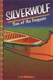 Cover of: Silverwolf, son of the Iroquois